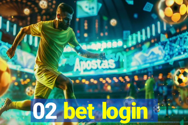 02 bet login